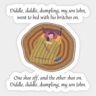 Diddle Diddle Dumpling my son John nursery rhyme Sticker